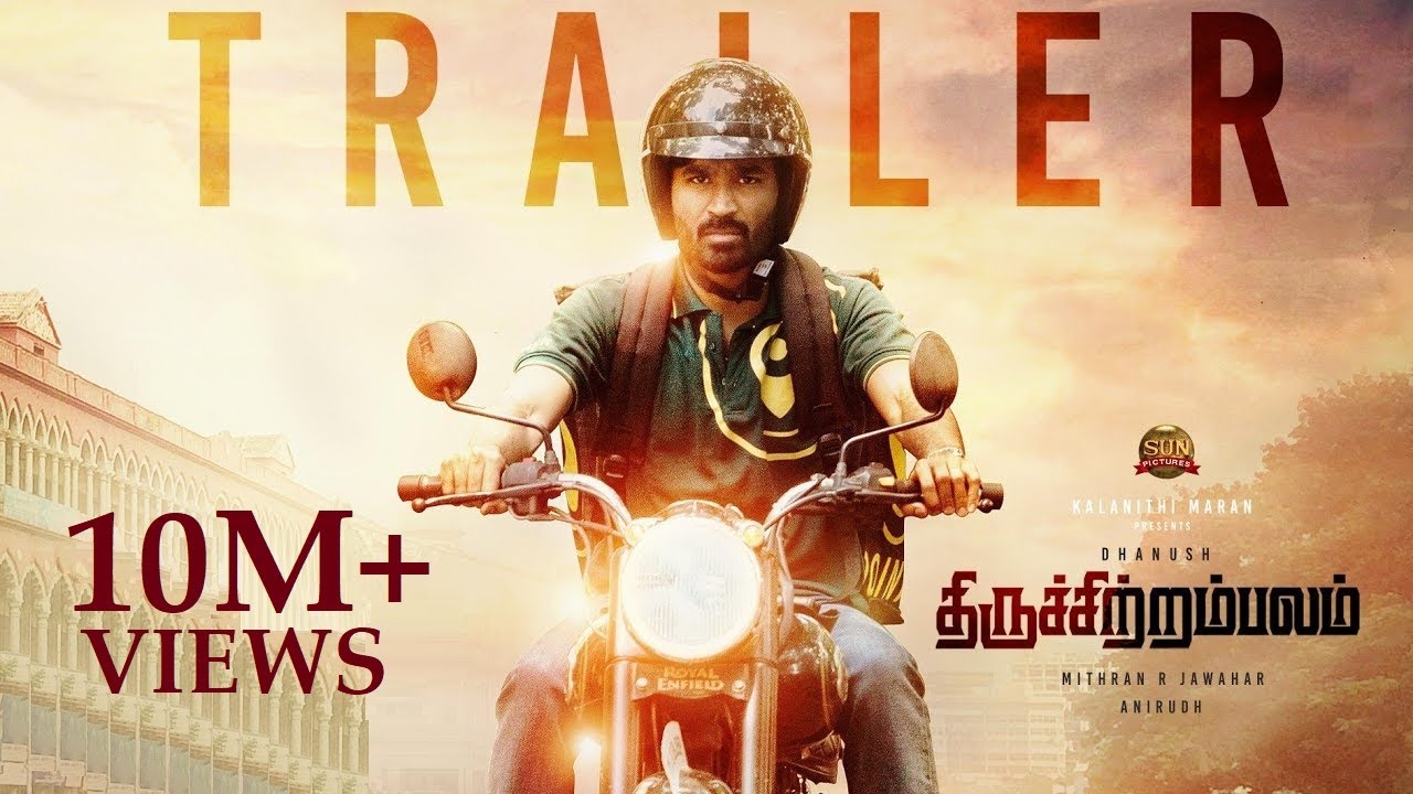 Thiruchitrambalam – Official Trailer | Dhanush | Sun Pictures | Anirudh | Mithran R Jawahar